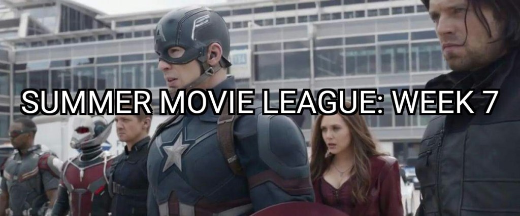Summer Movie League: Week&nbsp;7
