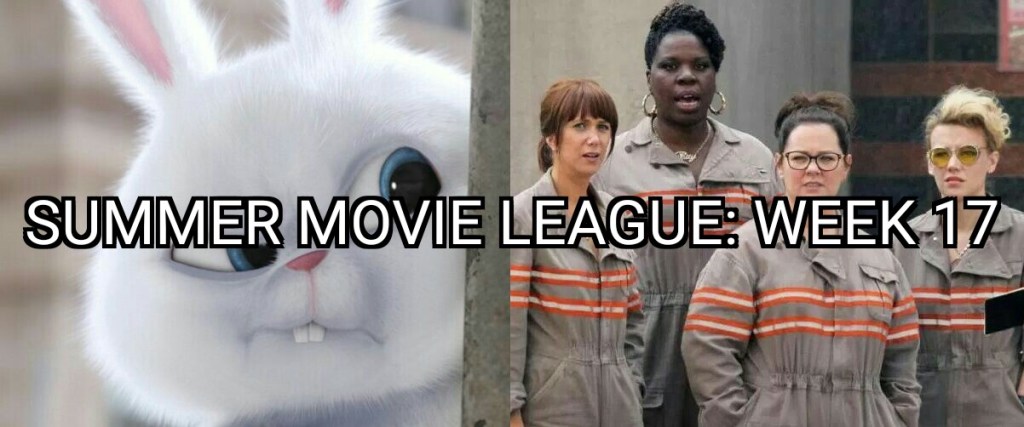 Summer Movie League: Week&nbsp;17