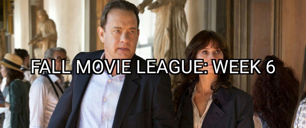 Fall Movie League: Week&nbsp;6